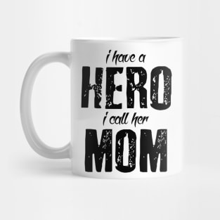 Hero Called Mum Mug